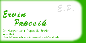 ervin papcsik business card